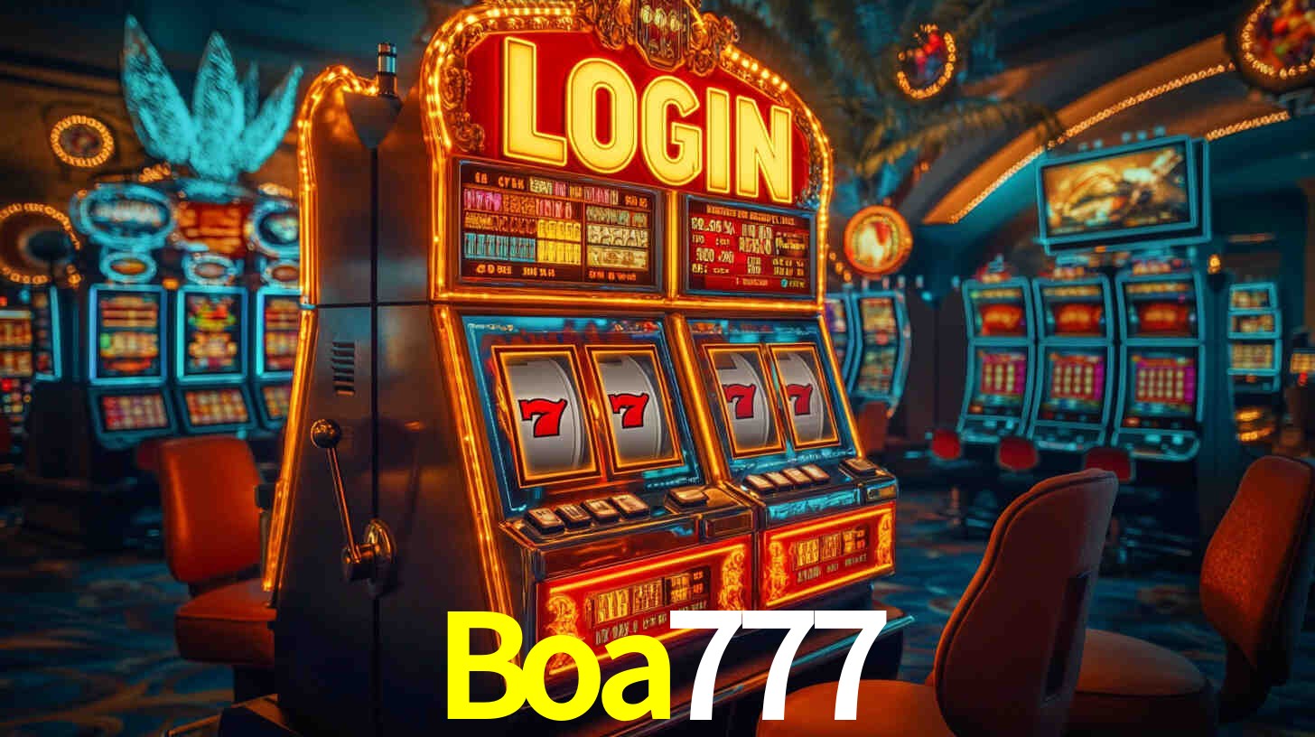 Explore as vantagens do Boa777: serviço profissional e confiabilidade